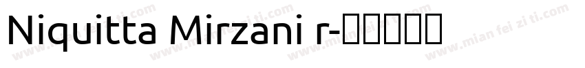 Niquitta Mirzani r字体转换